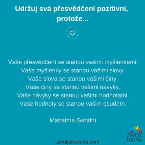 Udržuj svá přesvědčení pozitivní